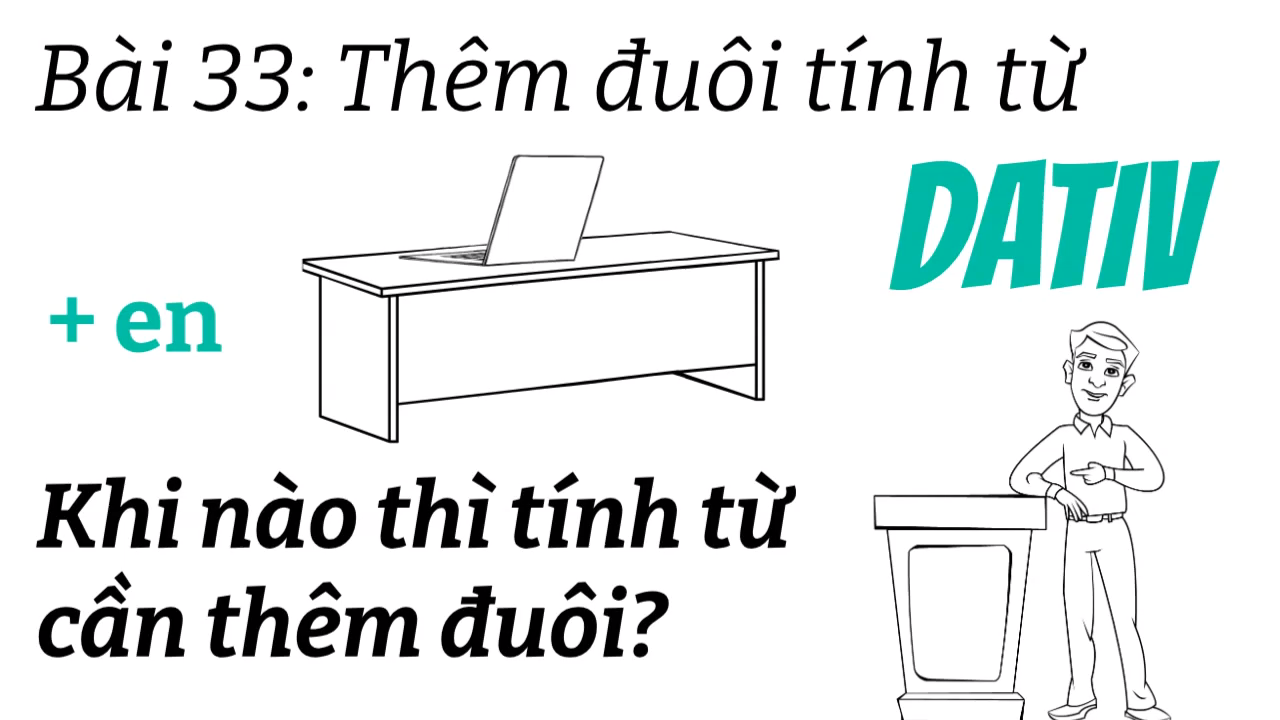 Ngữ Pháp Tiếng Đức A1.2 | Bài 33 | Thêm đuôi tính từ Dativ |  Khi nào tính từ cần thêm đuôi | Mít Học Tiếng Đức