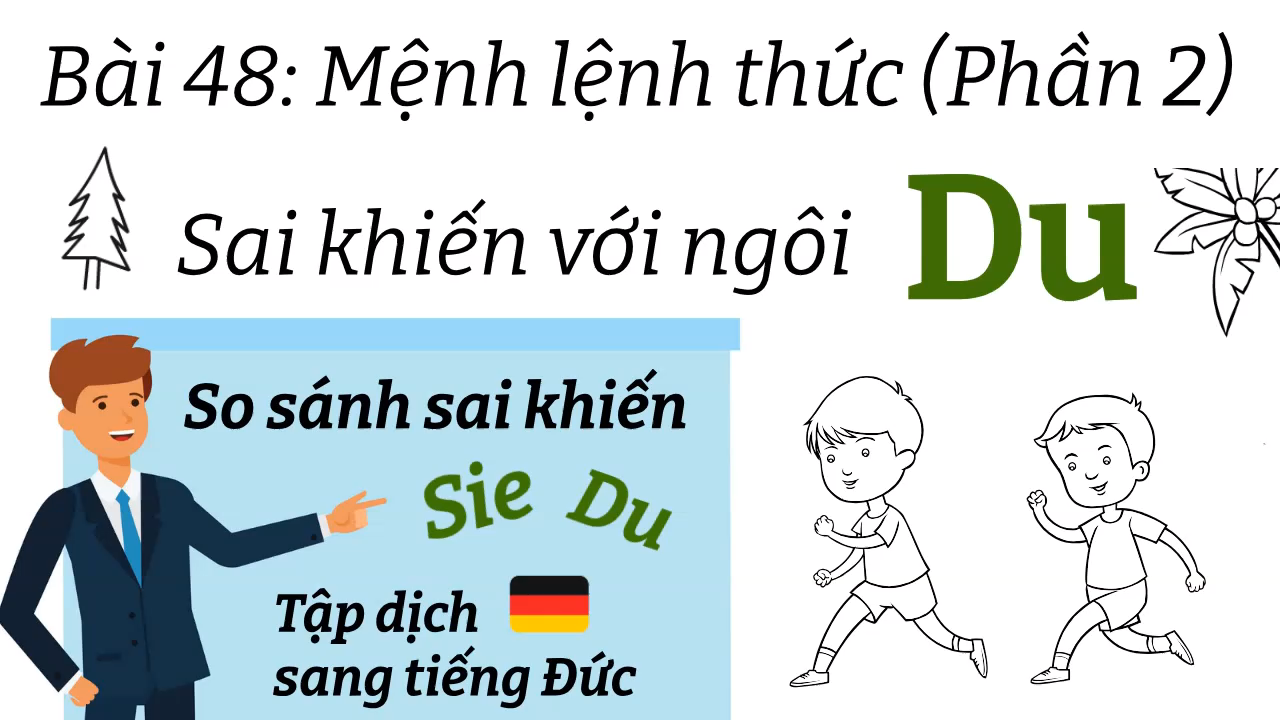 Ngữ Pháp Tiếng Đức A1.2 | Bài 48 | Mệnh lệnh thức (Phần 2) | Sai khiến với ngôi "du" | Mít Học Tiếng Đức