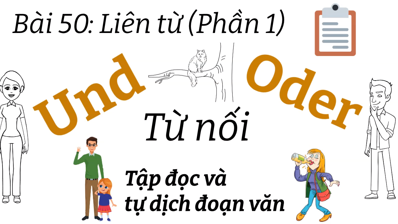 Ngữ Pháp Tiếng Đức A1.2 | Bài 50 | Liên từ (Phần 1) | Từ nối "und" và "oder" | Tập đọc đoạn văn | Mít Học Tiếng Đức