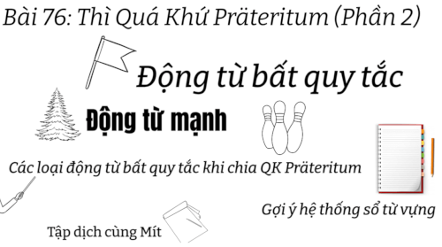 Ngữ Pháp Tiếng Đức A2.1 | Bài 76 | Thì Quá Khứ Präteritum (Phần 2) | Động từ mạnh